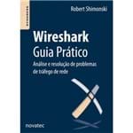 Wireshark Guia Prático - Análise e Resolução de Problemas de Tráfego em Rede