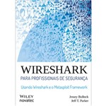 Wireshark para Profissionais de Segurança - Usando Wireshark e o Metasploit Framework