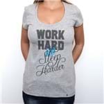 Work Hard And Sleep Harder - Camiseta Clássica Feminina