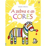 Zebra e as Cores, a - 1ª Ed.